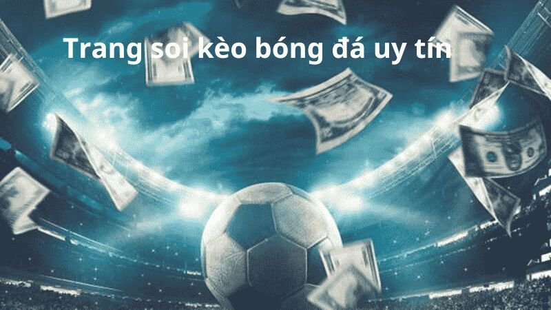 2Q- Khám Phá Trang Soi Kèo Bóng Đá Chuẩn Nhất: Đánh Giá và Nhận Định 5 Giới thiệu về trang soi kèo bóng đá chuẩn nhất