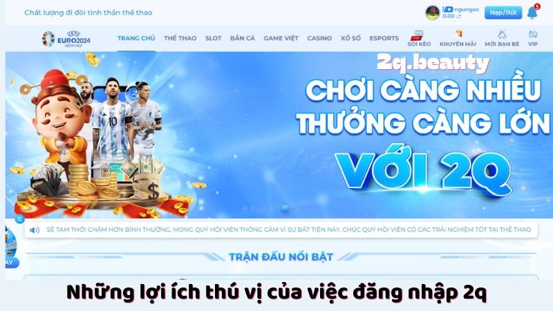 Đăng Nhập 2Q - Trải Nghiệm Đa Dạng Và Thú Vị Cho Người Chơi 1 Những lợi ích thú vị của việc đăng nhập 2q